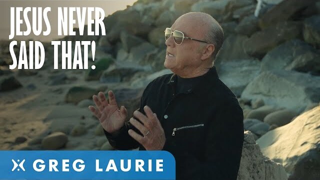 Did You Know, Jesus NEVER Said THIS (With Greg Laurie)