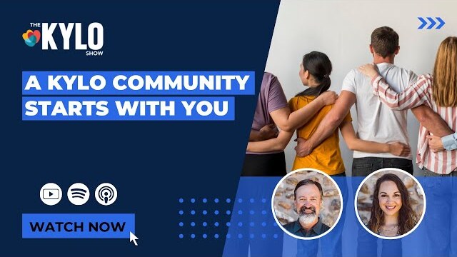 The KYLO Show: A KYLO Community Starts with You