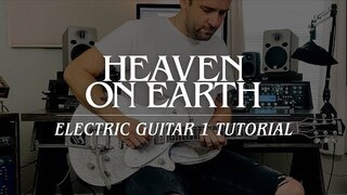 Heaven On Earth - Electric Guitar 1 Tutorial