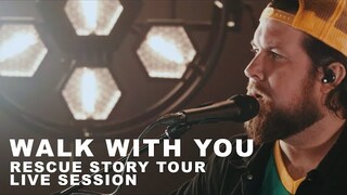 Zach Williams - "Walk With You" Rescue Story Tour Live Session