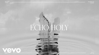 Red Rocks Worship - Echo Holy (Live from Littleton) [Official Lyric Video]