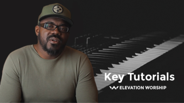Keys Tutorials | Elevation Worship