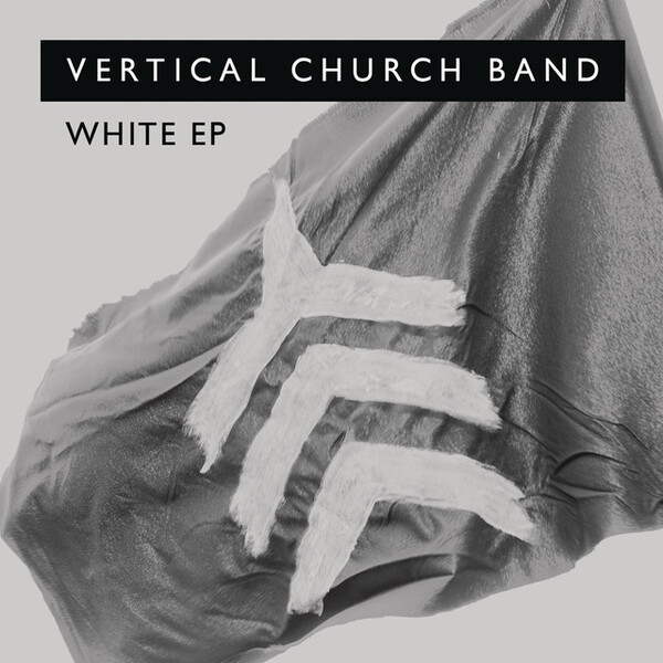 White EP | Vertical Worship