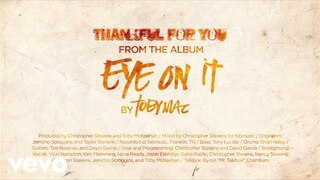 TobyMac - Thankful for You (Lyrics)