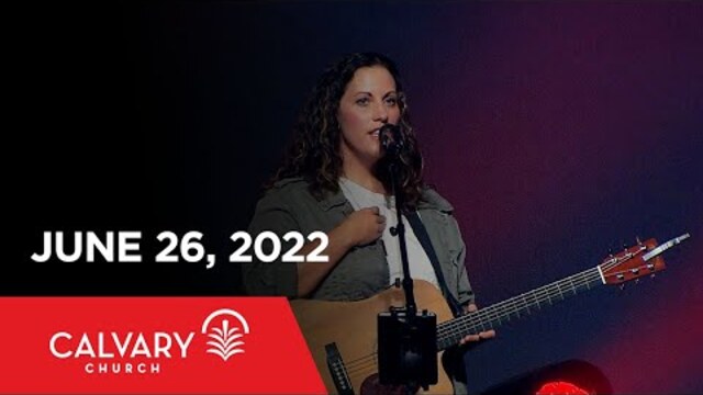 Worship from June 26, 2022