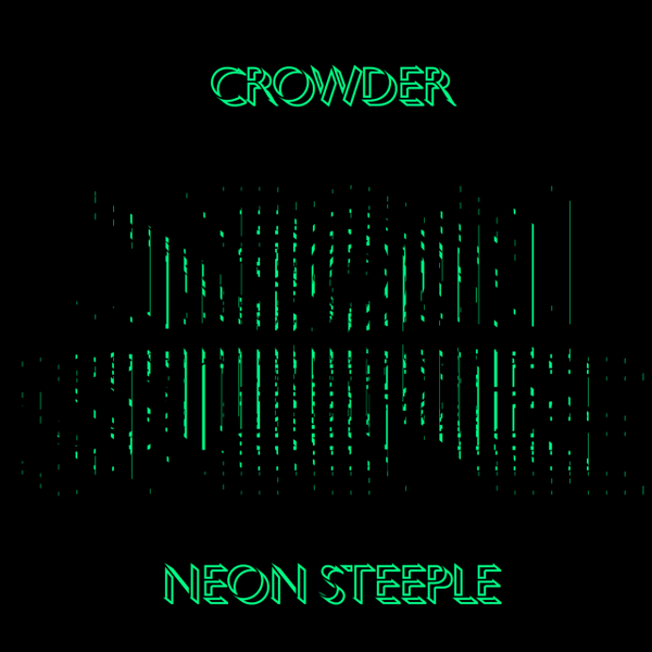 Neon Steeple | Crowder