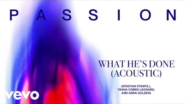 What He's Done (Acoustic / Audio)