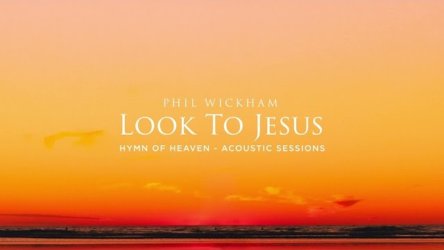 Look to Jesus (Acoustic Sessions) [Official Audio]