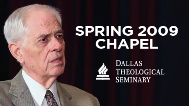 Spring 2009 Chapel | Dallas Theological Seminary