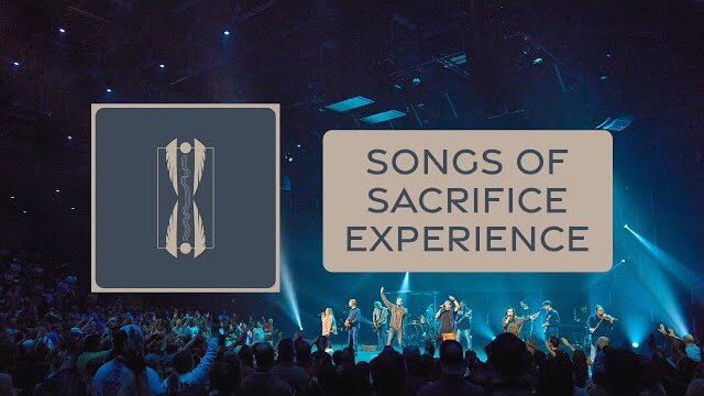 Songs of Sacrifice Experience | Online Weekend Experience
