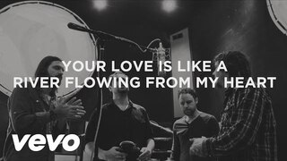 Third Day - Your Love Is Like A River (Official Lyric Video)