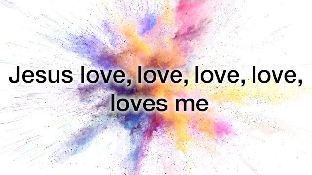 Jesus Loves Me (Lyrics)