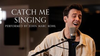 Catch Me Singing | John Marc Kohl - Live at The Worship Initiative