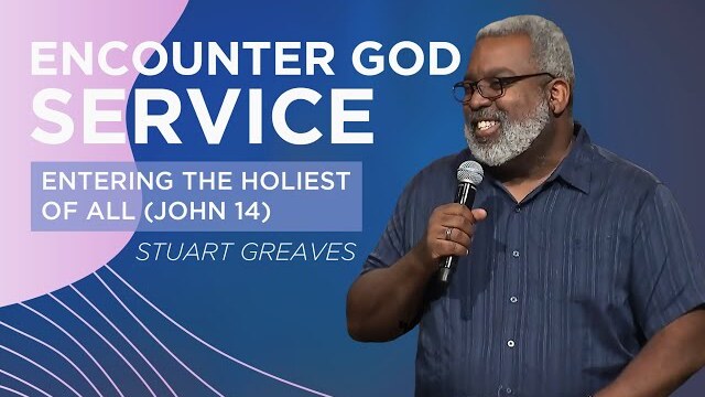 Entering the Holiest of All (John 14) | Stuart Greaves