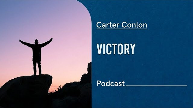 Why I Am Not Afraid: Victory | Carter Conlon | 2020