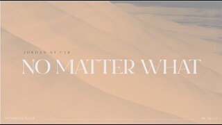 No Matter What (Acoustic) (Lyric Video) - Jordan St. Cyr [Official Video]