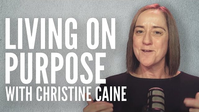 Christine Caine | Discovering Your Purpose | Living on Purpose | Rachel Hunka