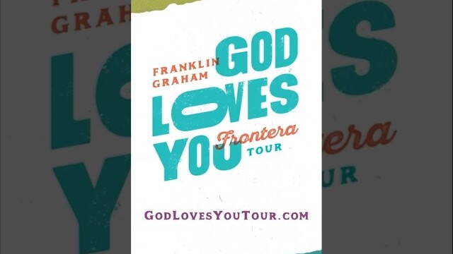 We invite you to join us for the #GodLovesYou Frontera Tour! Get details at GodLovesYouTour.com