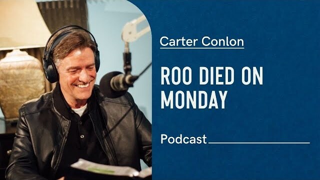 Why I Am Not Afraid: Roo Died on Monday | Carter Conlon | 2020