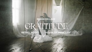 Gratitude (Acoustic) - Brandon Lake [Official Music Video]