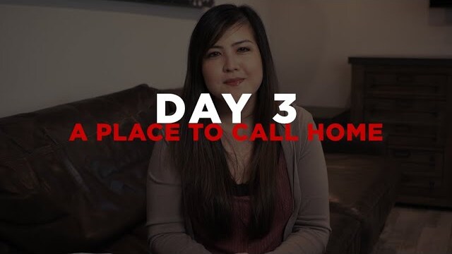 Day 3 - A Place To Call Home