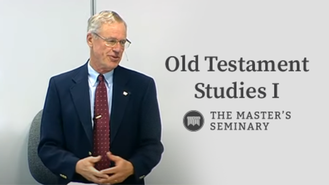 Old Testament Studies I The Master's Seminary