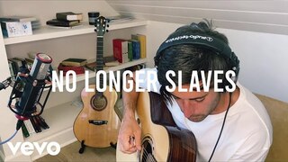 Phil Wickham - No Longer Slaves - Songs From Home