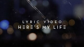 Here's My Life | Planetshakers Official Lyric Video