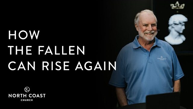 How The Fallen Can Rise Again - David: 1st & 2nd Samuel, Message 29