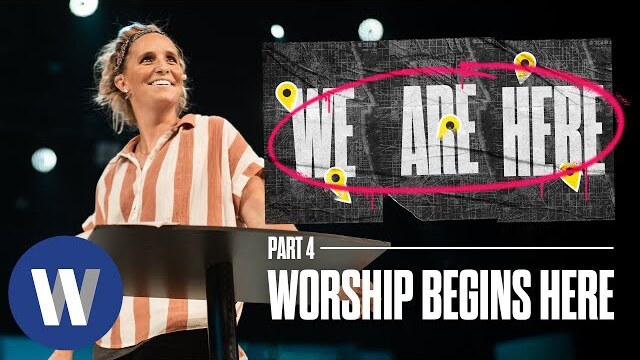 We Are Here: Worship Begins Here | Megan Marshman