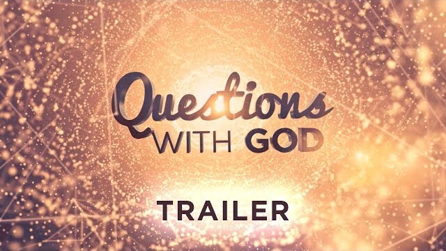 Questions With God trailer