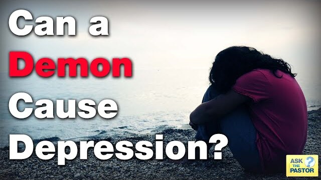 Can a Demon Cause Depression?