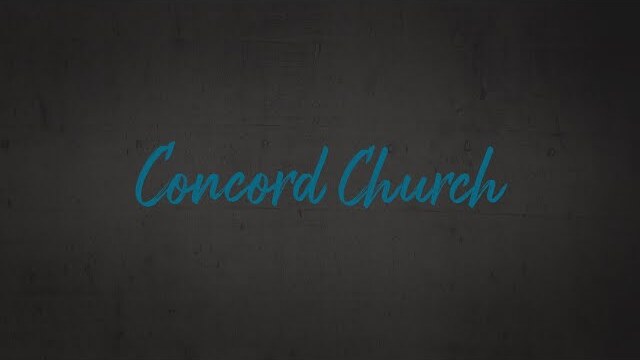 LIVE SUNDAY WORSHIP! // 11am // Concord Church