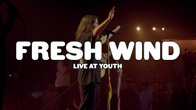 Fresh Wind - Live At Youth