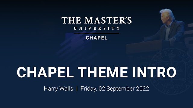 Chapel Theme Intro - Harry Walls