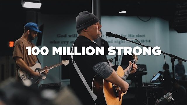 100 Million Strong (Live) | Chris Tofilon