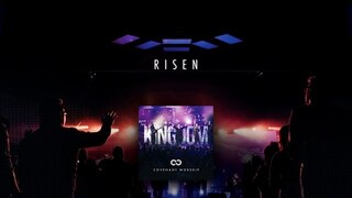 Risen (Lyric Video) - Covenant Worship