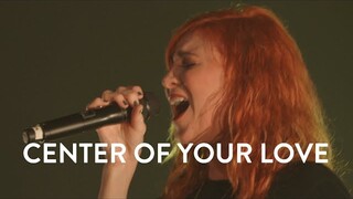 Jesus Culture - Center Of Your Love (Live)