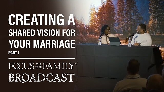 Creating a Shared Vision for Your Marriage (Part 1) - Sean & Lanette Reed
