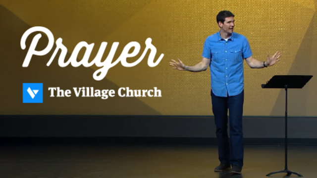 Prayer | The Village Church