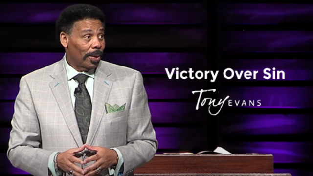 Victory Over Sin | Tony Evans