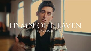 Hymn Of Heaven (Song Story)