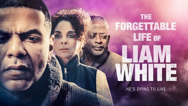 The Forgettable Life of Liam White (2021) Full Movie | Inspirational Drama