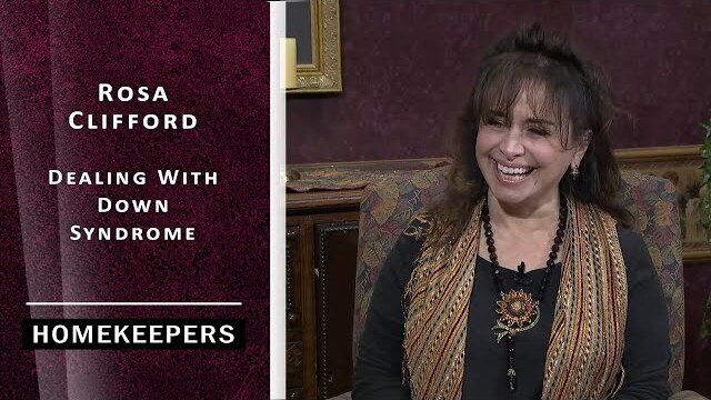 Homekeepers - Rosa Clifford - Dealing with the Challenges (and Blessings) of a  Down Syndrome Child