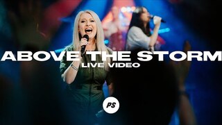 Above The Storm | REVIVAL | Planetshakers Official Music Video