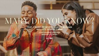 Mary Did You Know? (feat. Chandler Moore & Lizzie Morgan) | Maverick City Music | TRIBL
