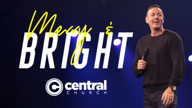 Merry & Bright | Central Church