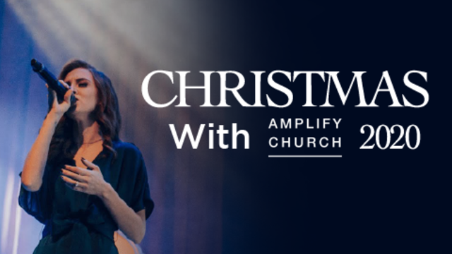 Christmas With Amplify Church 2020