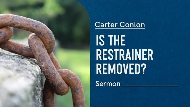 Is the Restrainer Removed? | Carter Conlon | 2020
