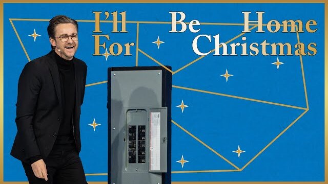 I'LL BE HOME FOR CHRISTMAS | Christmas at Fellowship Church | Shaun Nepstad